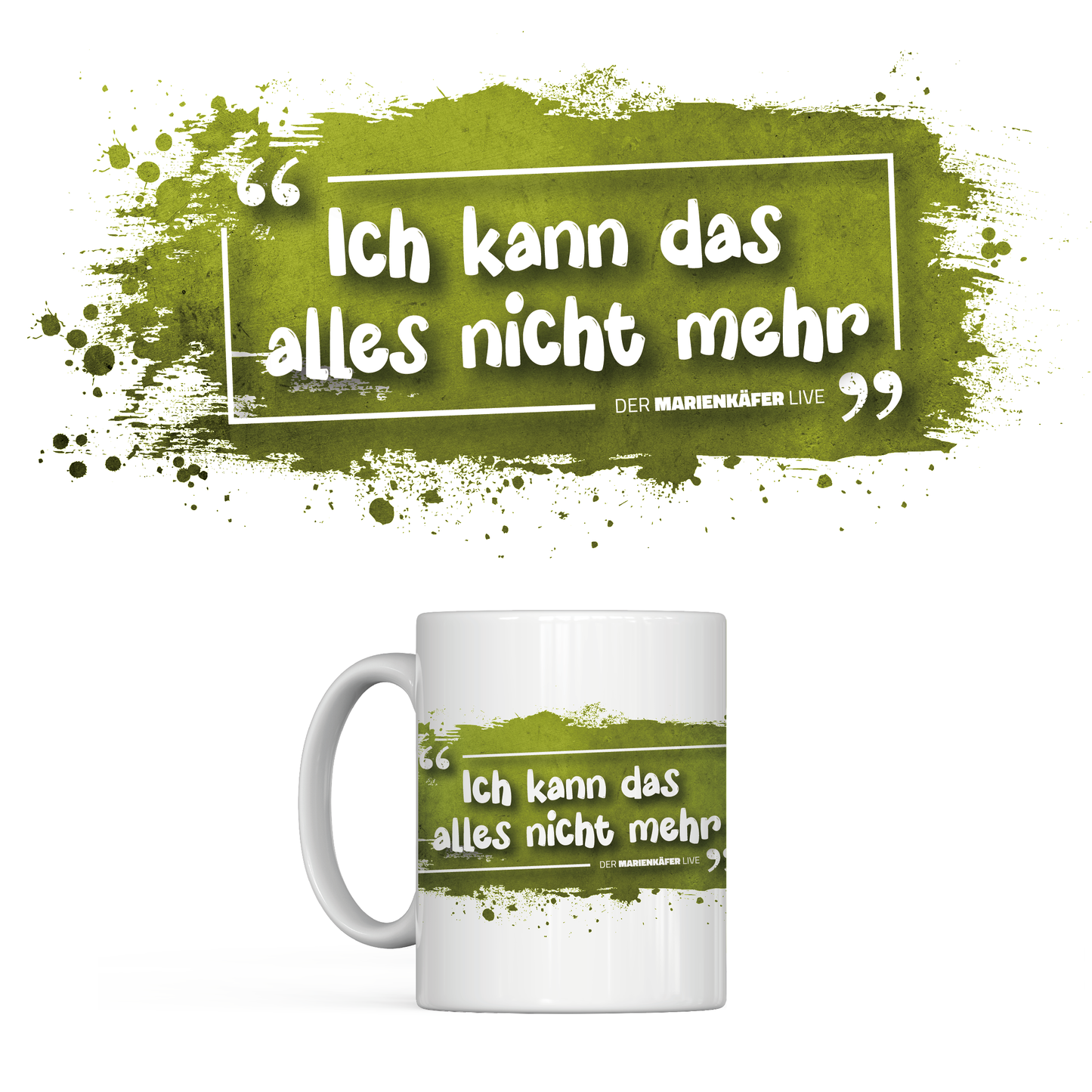 "Ich kann das alles nicht mehr" Tasse | Der_Marienkäfer_Live