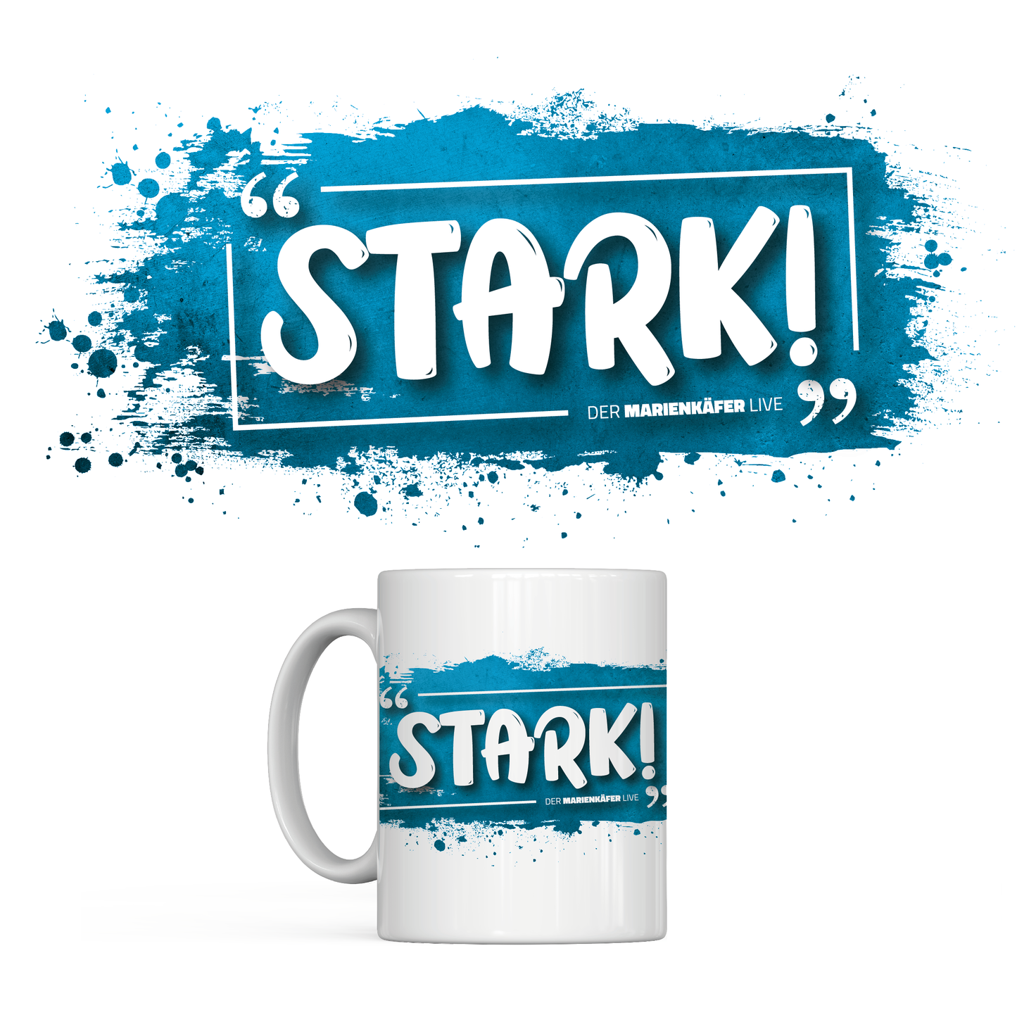 "Stark" Tasse | Der_Marienkäfer_Live